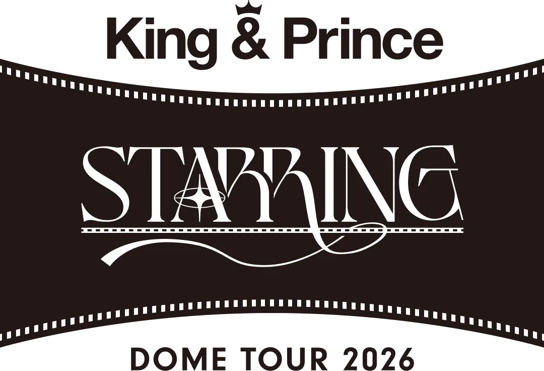 King & Prince STARRING DOME TOUR 2026